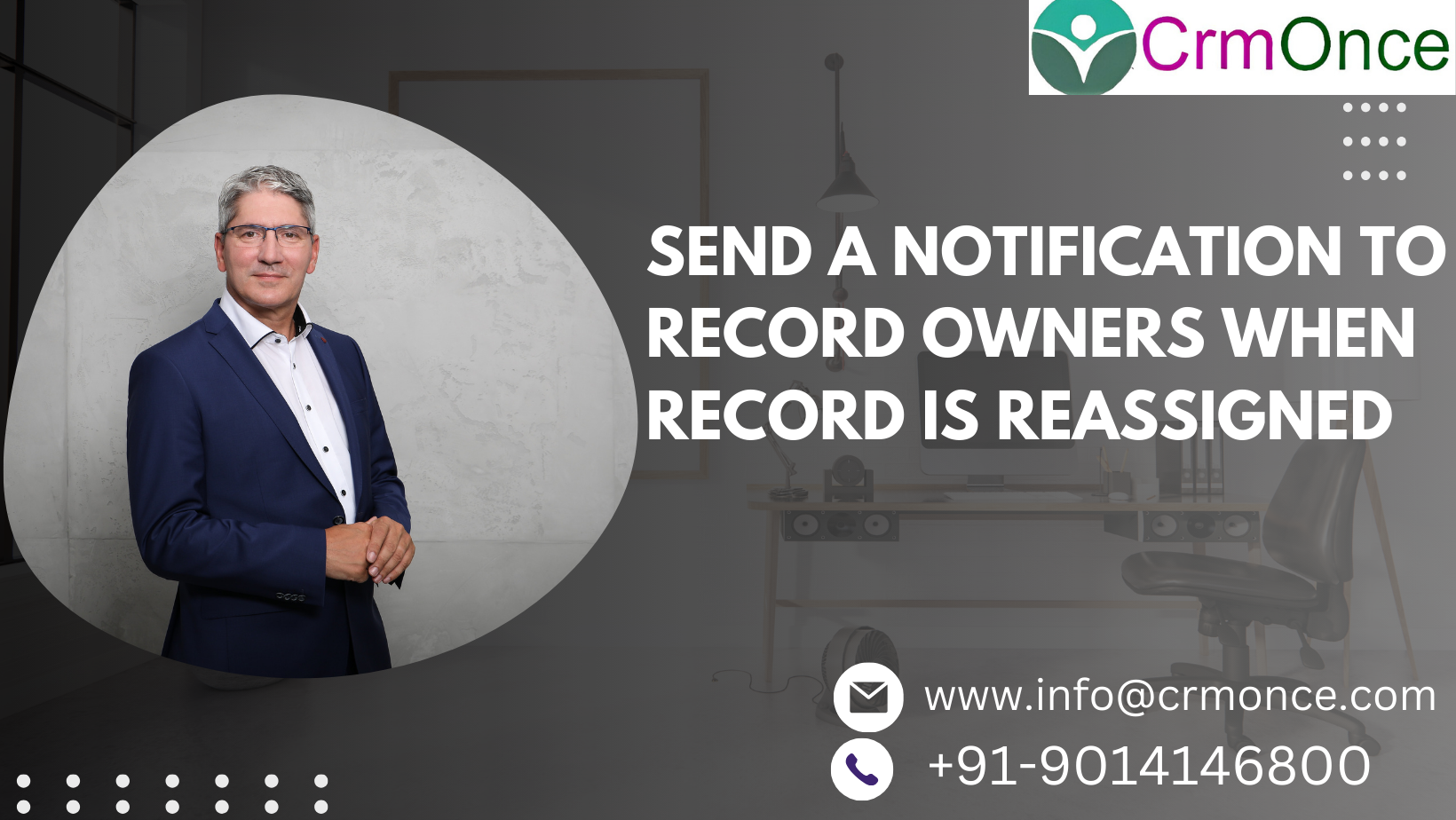 Send A Notification To Record Owners When Record Is Reassigned