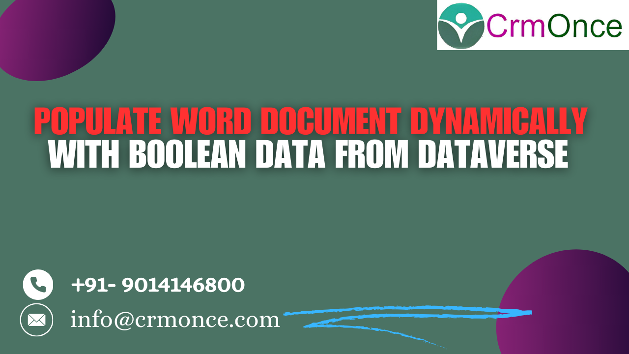 Populate word document dynamically with Boolean data from dataverse